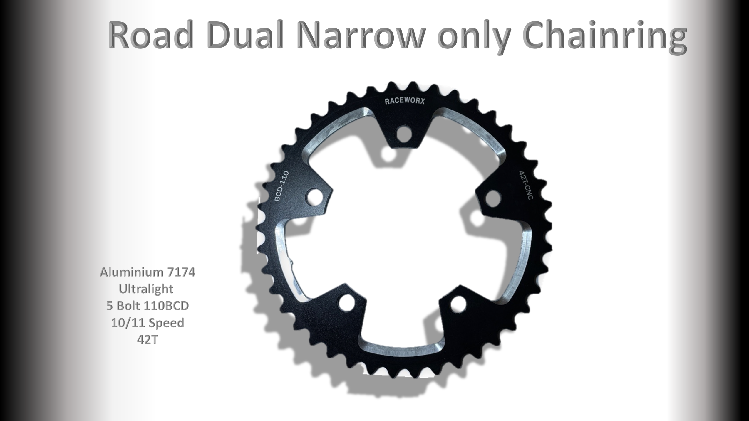 GRAVEL/ROAD (42T) Narrow Wide 110BCD 5 bolt 10/11/12s Round Black RACEWORX