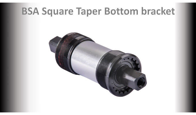 SQUARE SPINDLE BSA BOTTOM BRACKET